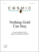 Nothing Gold Can Stay Unison/Two-Part choral sheet music cover